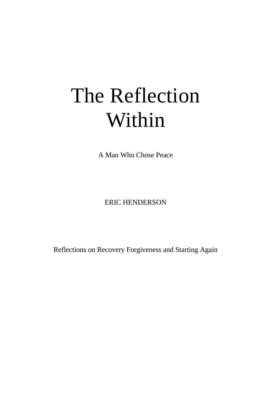 The Reflection Within, by Eric Henderson